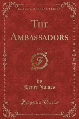 Book cover for The Ambassadors, Vol. 2 (Classic Reprint)