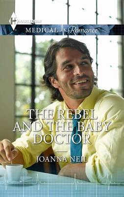 Book cover for The Rebel and the Baby Doctor