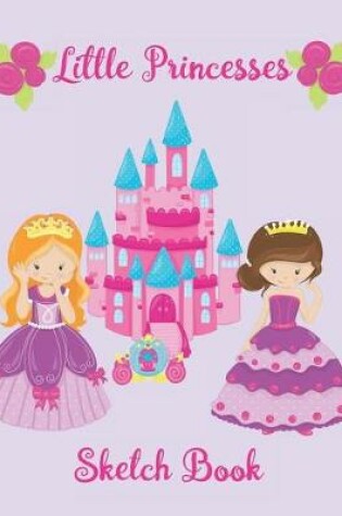 Cover of Little Princesses Sketch Book