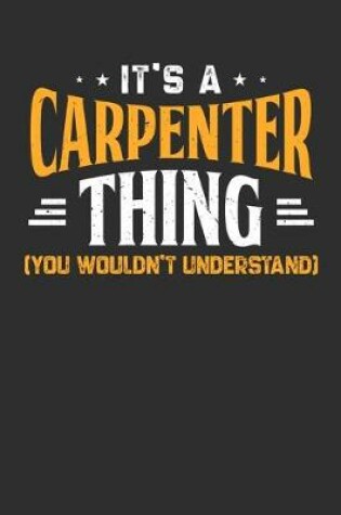 Cover of It's A Carpenter Thing You Wouldn't Understand