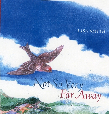 Book cover for Not So Very Far Away