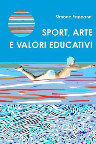 Cover of Sport, Arte e Valori Educativi