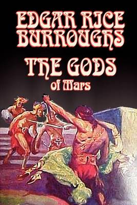 Cover of The Gods of Mars by Edgar Rice Burroughs, Science Fiction, Adventure