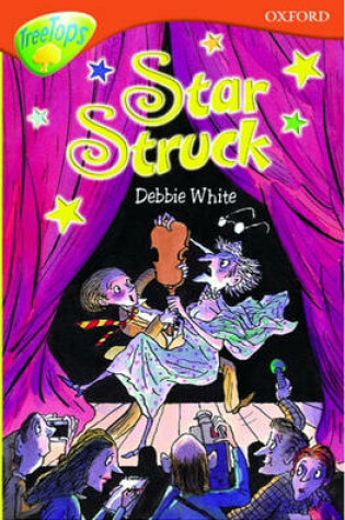 Cover of Oxford Reading Tree: Stage 13+: TreeTops: Starstruck
