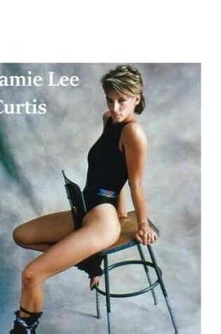 Cover of Jamie Lee Curtis