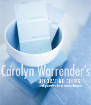 Book cover for Carolyn Warrender's Decorating Course