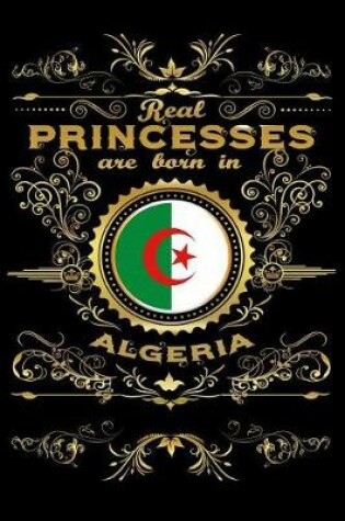 Cover of Real Princesses Are Born in Algeria