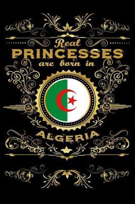 Book cover for Real Princesses Are Born in Algeria