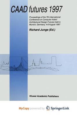 Book cover for Caad Futures 1997