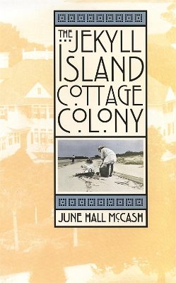 Book cover for The Jekyll Island Cottage Colony