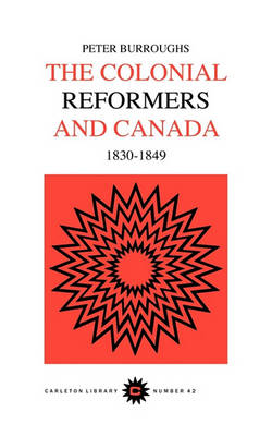 Cover of Colonial Reformers and Canada, 1830-1849