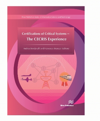 Cover of Certifications of Critical Systems - The Cecris Experience