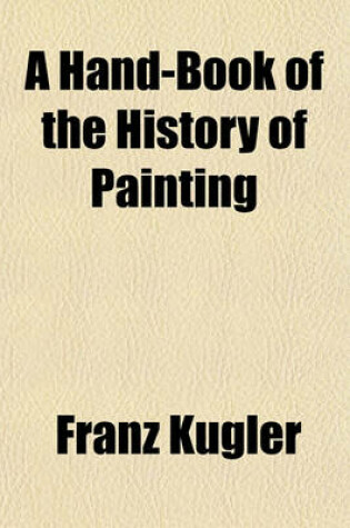 Cover of A Hand-Book of the History of Painting