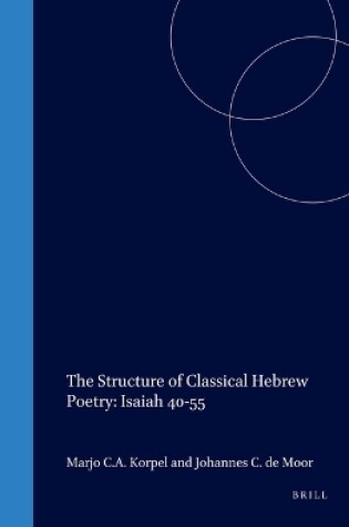 Cover of The Structure of Classical Hebrew Poetry: Isaiah 40-55