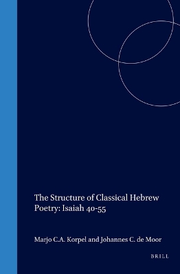 Book cover for The Structure of Classical Hebrew Poetry: Isaiah 40-55