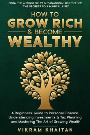 Cover of How to Grow Rich & Become Wealthy