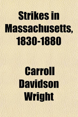 Book cover for Strikes in Massachusetts, 1830-1880