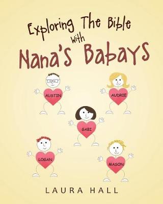 Book cover for Exploring The Bible With Nana's Babays