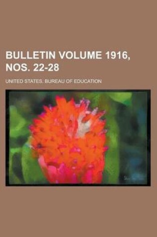 Cover of Bulletin Volume 1916, Nos. 22-28