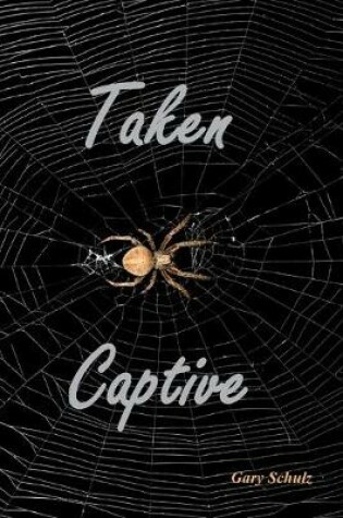 Cover of Taken Captive