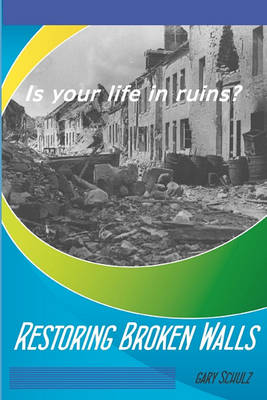 Book cover for Restoring Broken Walls