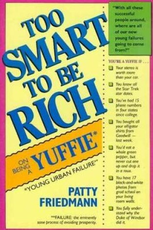 Cover of Too Smart to Be Rich