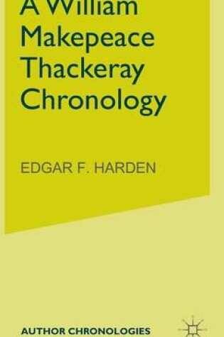 Cover of A William Makepeace Thackeray Chronology