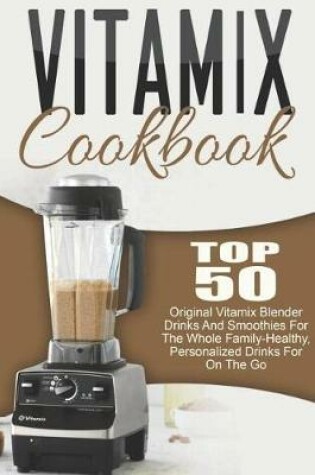 Cover of Vitamix Cookbook