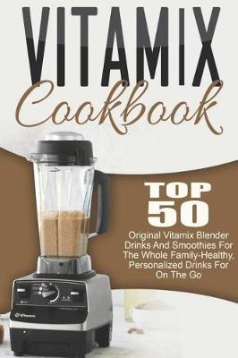 Book cover for Vitamix Cookbook