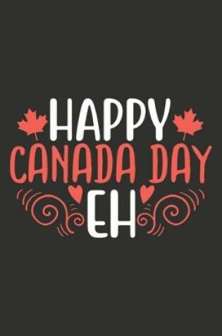 Cover of Happy Canada Day Eh