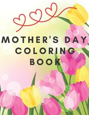 Book cover for Mother's Day coloring book