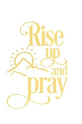 Book cover for Rise Up and Pray