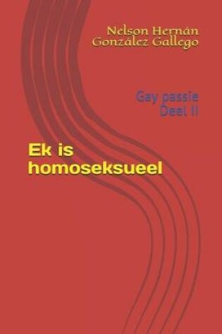 Cover of Ek is homoseksueel