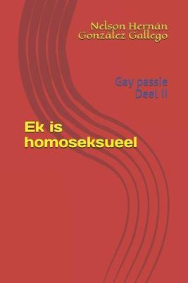 Book cover for Ek is homoseksueel