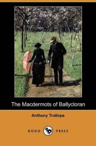 Cover of The Macdermots of Ballycloran (Dodo Press)