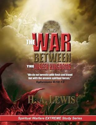 Book cover for The War Between the Unseen Kingdoms