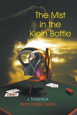 Cover of The Mist in the Klein Bottle