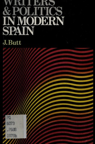 Cover of Writers and Politics in Modern Spain