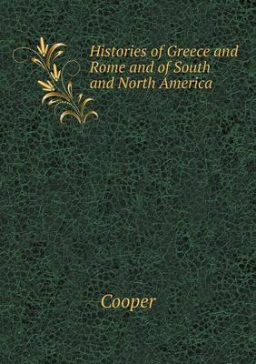 Book cover for Histories of Greece and Rome and of South and North America