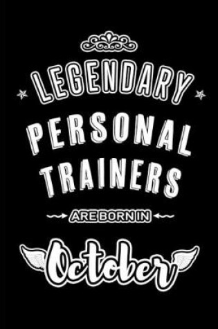 Cover of Legendary Personal Trainers are born in October