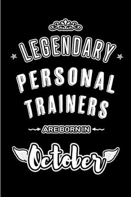Book cover for Legendary Personal Trainers are born in October