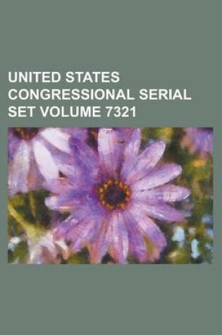 Cover of United States Congressional Serial Set Volume 7321