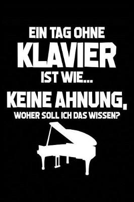 Book cover for Tag Ohne Klavier? Unmoeglich!