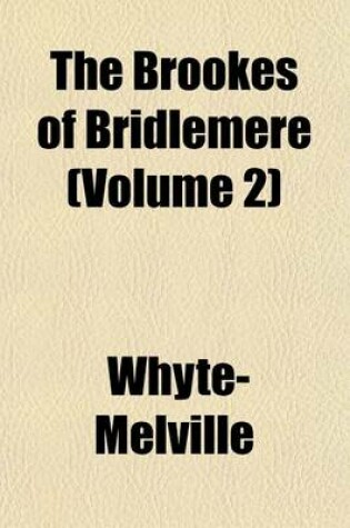 Cover of The Brookes of Bridlemere (Volume 2)