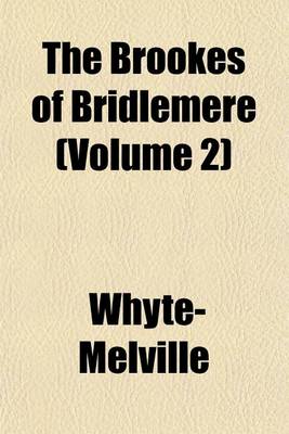 Book cover for The Brookes of Bridlemere (Volume 2)