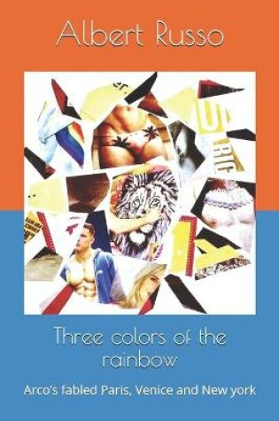 Cover of Three colors of the rainbow