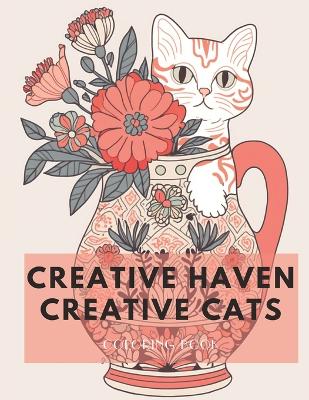 Book cover for Creative Haven Creative Cats Coloring Book