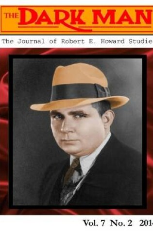 Cover of The Dark Man: the Journal of Robert E. Howard Studies