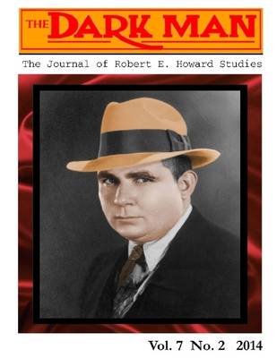 Book cover for The Dark Man: the Journal of Robert E. Howard Studies