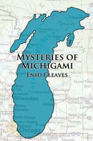 Cover of Mysteries of Michigami